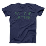 Pc Load Letter Funny Movie Men/Unisex T-Shirt