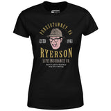 Ned Ryerson Life Insurance Co. - Women's T-Shirt