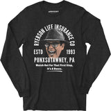 Ned Ryerson Life Insurance Company - Long Sleeve T-Shirt