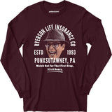 Ned Ryerson Life Insurance Company - Long Sleeve T-Shirt