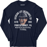 Ned Ryerson Life Insurance Company - Long Sleeve T-Shirt