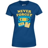 Never Forget - Women's T-Shirt