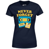 Never Forget - Women's T-Shirt