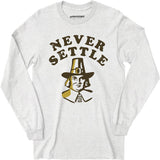 Never Settle - Long Sleeve T-Shirt