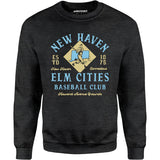 New Haven Elm Cities - Connecticut - Vintage Defunct Baseball Teams - Unisex Sweatshirt