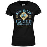 New Haven Elm Cities - Connecticut - Vintage Defunct Baseball Teams - Women's T-Shirt