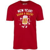 New Year Grab a Beer - Unisex T-Shirt