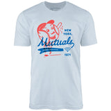 New York Mutuals - Vintage Defunct Baseball Teams - Unisex T-Shirt