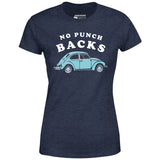 No Punch Backs - Women's T-Shirt