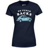 No Punch Backs - Women's T-Shirt