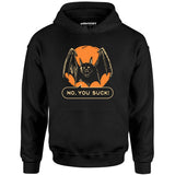 No, You Suck - Unisex Hoodie