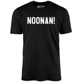 Noonan! - Unisex T-Shirt
