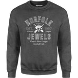 Norfolk Jewels - Virginia - Vintage Defunct Baseball Teams - Unisex Sweatshirt