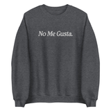 Embroidered No Me Gusta Sweatshirt Style001