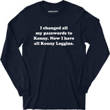 Now I Have All Kenny Loggins - Long Sleeve T-Shirt