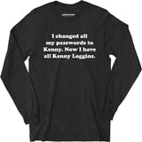 Now I Have All Kenny Loggins - Long Sleeve T-Shirt
