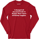 Now I Have All Kenny Loggins - Long Sleeve T-Shirt