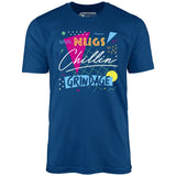 Nugs, Chillin', and Grindage - Unisex T-Shirt