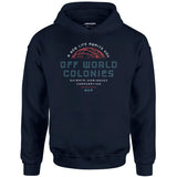 Off World Colonies - Unisex Hoodie