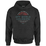 Off World Colonies - Unisex Hoodie