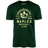 Ogdensburg Maples - New York - Vintage Defunct Baseball Teams - Unisex T-Shirt