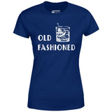 Old Fashioned - Women's T-Shirt