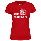 Old Fashioned - Women's T-Shirt