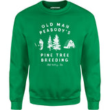 Old Man Peabody's Pine Tree Breeding - Unisex Sweatshirt