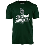 Original Gangster - Unisex T-Shirt