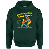 Overcoming Your Fears - Unisex Hoodie