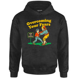 Overcoming Your Fears - Unisex Hoodie