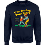 Overcoming Your Fears - Unisex Sweatshirt