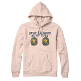 Stop Staring At My Tuts Hoodie
