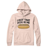 I Got That Dog In Me Hoodie