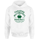 Pasadena Millionaires - California - Vintage Defunct Baseball Teams - Unisex Hoodie