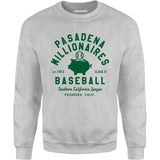 Pasadena Millionaires - California - Vintage Defunct Baseball Teams - Unisex Sweatshirt