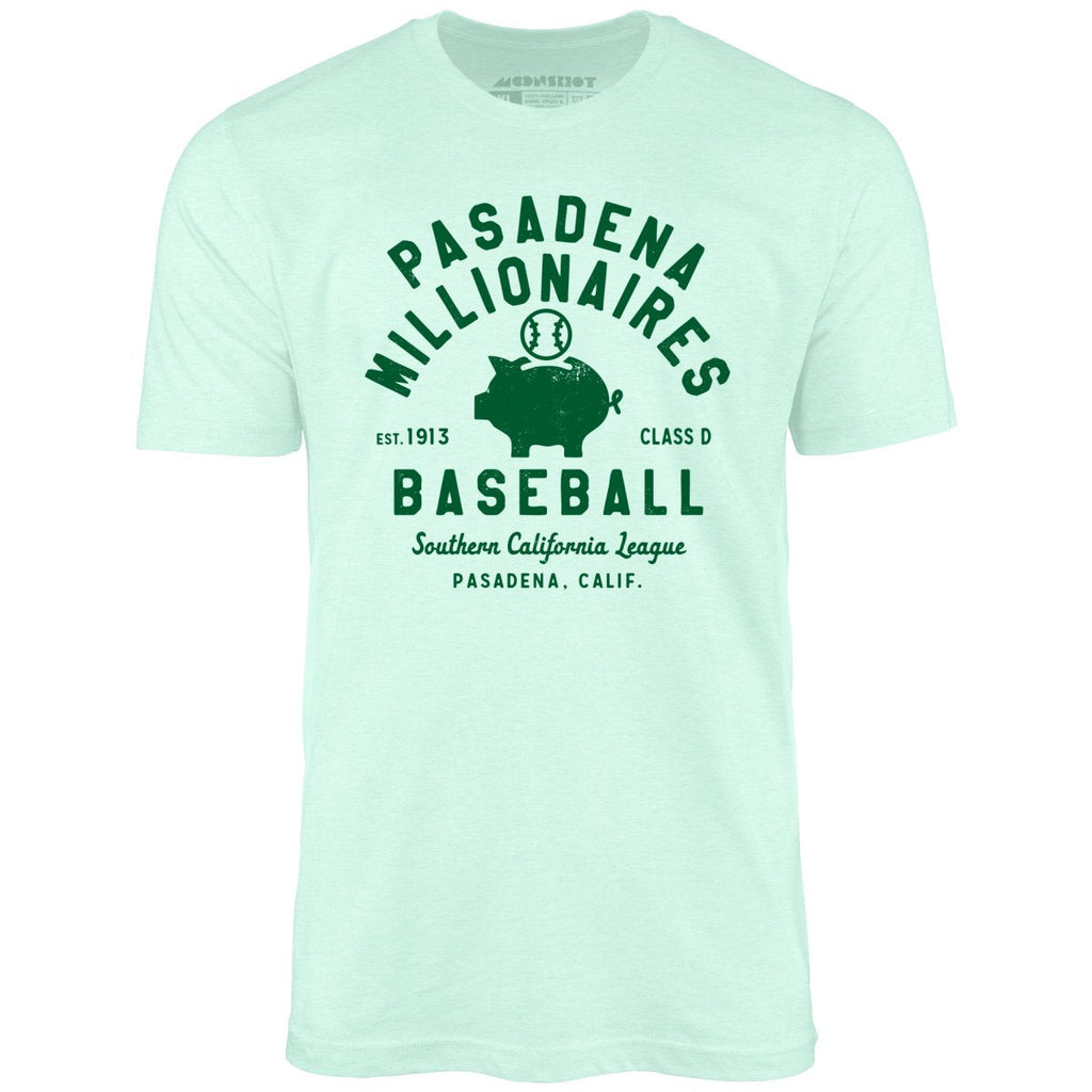 Pasadena Millionaires - California - Vintage Defunct Baseball Teams - Unisex T-Shirt