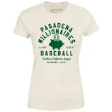 Pasadena Millionaires - California - Vintage Defunct Baseball Teams - Women's T-Shirt