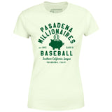Pasadena Millionaires - California - Vintage Defunct Baseball Teams - Women's T-Shirt