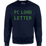 PC Load Letter - Unisex Sweatshirt