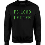 PC Load Letter - Unisex Sweatshirt