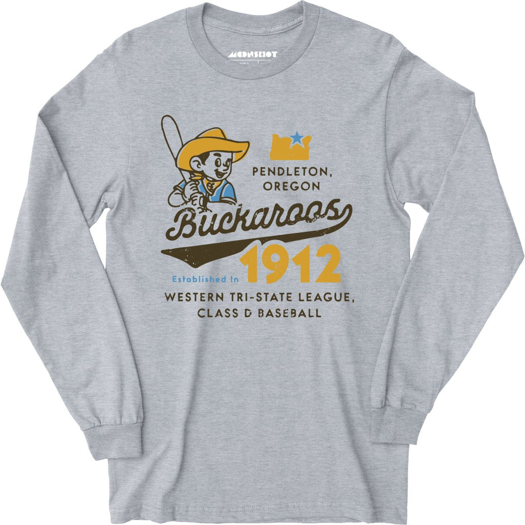 Pendleton Buckaroos - Oregon - Vintage Defunct Baseball Teams - Long Sleeve T-Shirt