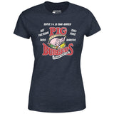 Pig Burgers - Everybody Wants Some - Women's T-Shirt