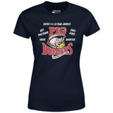Pig Burgers - Everybody Wants Some - Women's T-Shirt