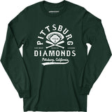 Pittsburg Diamonds - California - Vintage Defunct Baseball Teams - Long Sleeve T-Shirt