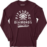 Pittsburg Diamonds - California - Vintage Defunct Baseball Teams - Long Sleeve T-Shirt