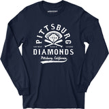 Pittsburg Diamonds - California - Vintage Defunct Baseball Teams - Long Sleeve T-Shirt