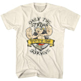 Popeye Only The Strong T-Shirt
