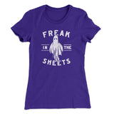 Freak In The Sheets Women's T-Shirt