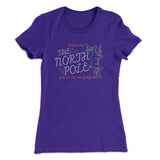 The North Pole Strip Club Women's T-Shirt